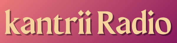 Kantrii Radio – “Feel the Heart of Country Sound”